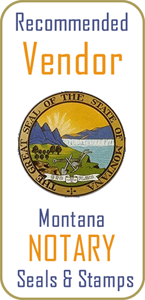 State of Montana Recommended Notary Vendor